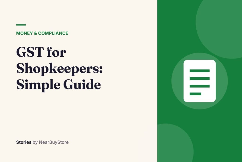 GST for Shopkeepers: Simple Guide – Money & Compliance